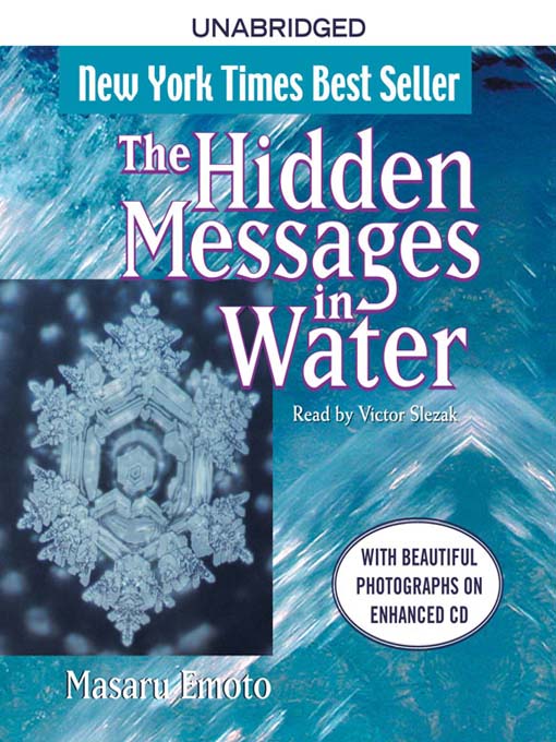 Title details for The Hidden Messages in Water by Masaru Emoto - Wait list